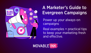 A Marketer's Guide  to Perfecting Evergreen Campaigns